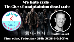 We Hate Code - The Joy Of Maintaining Dead Code (Feb. 26th)
