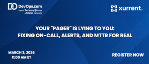 Your 'Pager' Is Lying to You: Fixing On-Call, Alerts, and MTTR for Real (March 3rd)