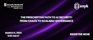 The Prescriptive Path to AI Security: From Chaos to Scalable Governance (March 3rd)