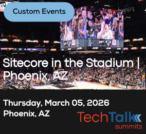 TechTalk: Sitecore in the Stadium (Mortgage Matchup Center, Phoenix, AZ) (March 5th)