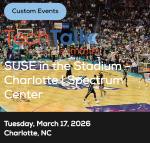 TechTalk: SUSE in the Stadium - Charlotte - Spectrum Center (March 17th)