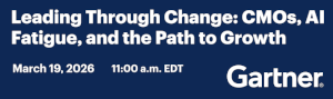 Leading Through Change: CMOs, AI Fatigue, and the Path to Growth (March 19h)