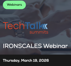 TechTalk: The Phishing Renaissance: Why Today's Attacks Bypass Yesterday's Defenses (March 19th)