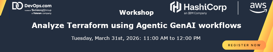 Analyze Terraform using Agentic GenAI workflows (March 31st)