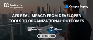 AI's Real Impact: From Developer Tools to Organizational Outcomes (April 1st)