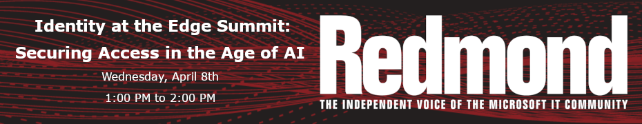 Identity at the Edge Summit: Securing Access in the Age of AI (April 8th)