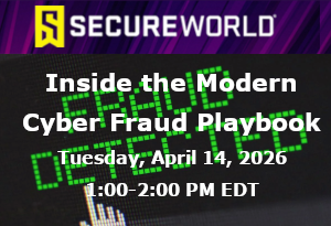 Inside The Modern Cyber Fraud Playbook (April 14th)