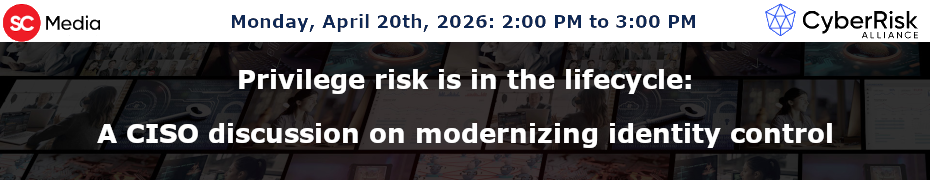 Privilege Risk Is In The lifecycle: A CISO Discussion On Modernizing Identity Control (April 20th)