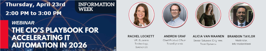 The CIO's Playbook For Accelerating IT Automation In 2026 (April 23rd)