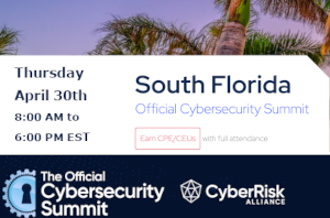 South Florida Cybersecurity Summit (April 30)