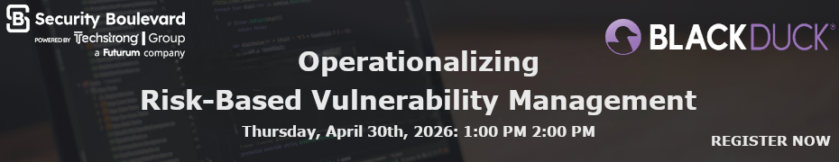 Operationalizing Risk-Based Vulnerability Management (April 30th)