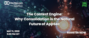 The Context Engine: Why Consolidation Is The Natural Future of AppSec (May 5th)