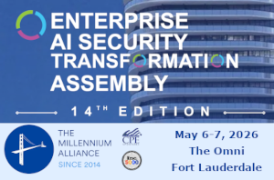 Enterprise AI Security Transformation Assembly 14th Edition (May 6th)