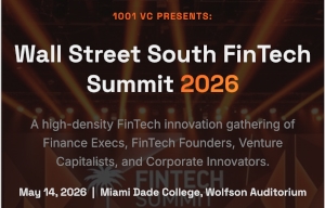 Wall Street South FinTech Summit 2026 (May 14th)