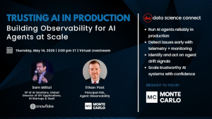 Trusting AI in Production: Building Observability for AI Agents at Scale (May 14th)