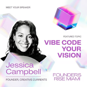 Vibe Code Your Vision with Jessica Campbell (June 16th)