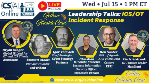 (CS)2 AI Fellow Fireside Chat: Leadership Talks on ICS/OT Incident Response (July 15th)