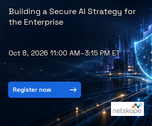 Building a Secure AI Strategy for the Enterprise (Oct. 8th)