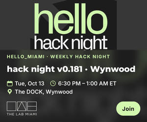 hack night v0.181 - Wynwood (Oct. 13th)