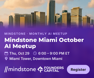 Mindstone Miami October AI Meetup (Oct. 29th)