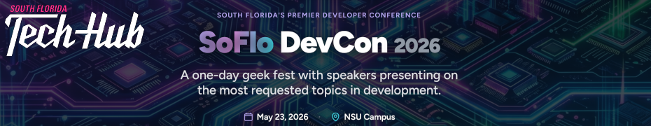 SoFlo DevCon 2026 (Saturday, May 23rd)