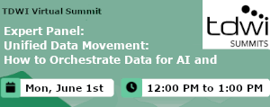 Expert Panel: Unified Data Movement: How to Orchestrate Data for AI and Analytics
