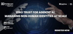 Zero Trust for Agentic AI: Managing Non-Human Identities at Scale