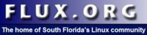 Monthly Online South Florida Linux Users Meetup - FLUX