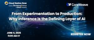 From Experimentation to Production: Why Inference Is the Defining Layer of AI (June 4th)