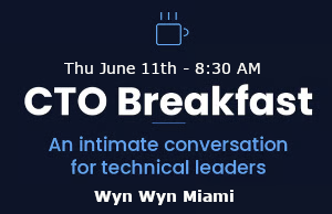 CTO/CPO Breakfast