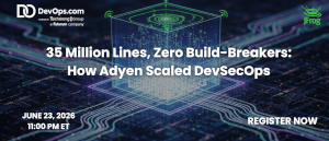 35 Million Lines, Zero Build-Breakers: How Adyen Scaled DevSecOps