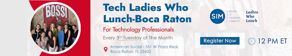 Tech Ladies Who Lunch - Boca Raton (June 16th)