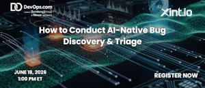 How to Conduct AI-Native Bug Discovery & Triage (June 18th)