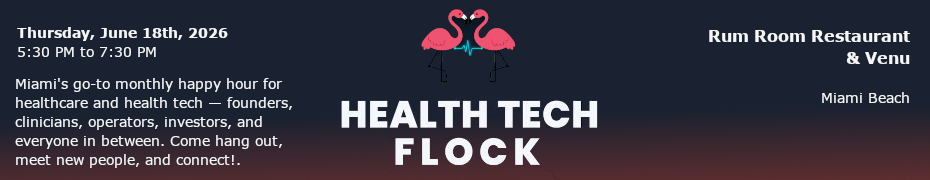 Health Tech Flock Meetup (June 18th)
