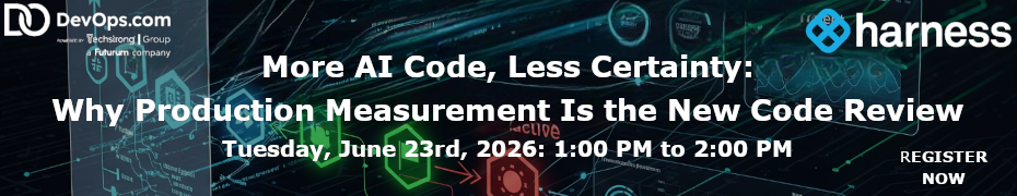 More AI Code, Less Certainty: Why Production Measurement Is the New Code Review (June 23rd)