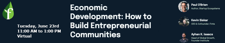 Economic Development: How to Build Entrepreneurial Communities (June 23rd)