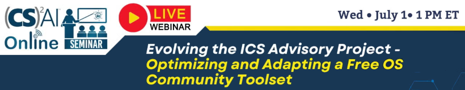 (CS)^2 AI Online Seminar: Optimizing a Free OS ICS/OT Community Toolset (July 1st)
