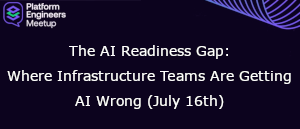 The AI Readiness Gap: Where Infrastructure Teams Are Getting AI Wrong (July 16th)