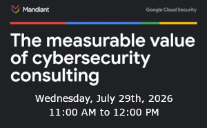 The Measurable Value Of Cybersecurity Consulting  (July 29th)