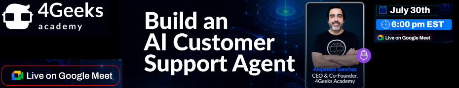 Build an AI Customer Support Agent (July 30th)