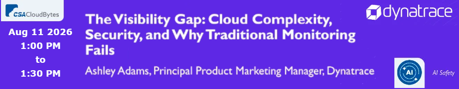 The Visibility Gap: Cloud Complexity, Security, and Why Traditional Monitoring Fails (August 11th)