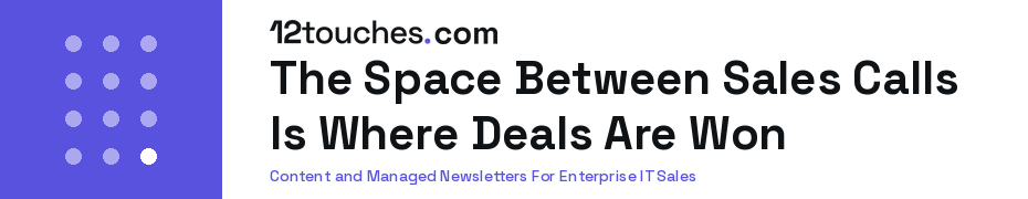 The Space Between Sales Calls Is Where Deals Are Won