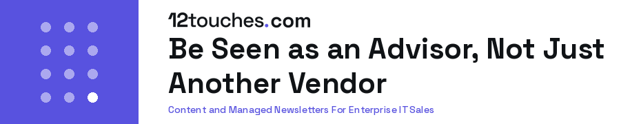 Be Seen as an Advisor, Not Just Another Vendor