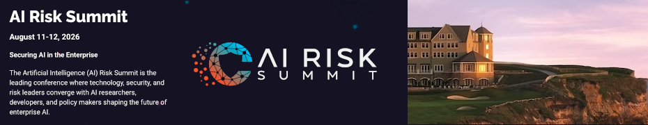 AI Risk Summit - Half Moon Bay, California (Aug. 11-12)