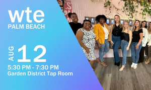 Women in Tech & Entrepreneurship - Palm Beach Chapter Happy Hour (Aug. 12th)