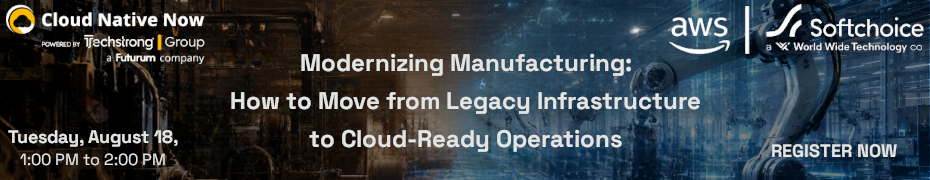 Modernizing Manufacturing: How to Move from Legacy Infrastructure to Cloud-Ready Operations (Aug. 18th)