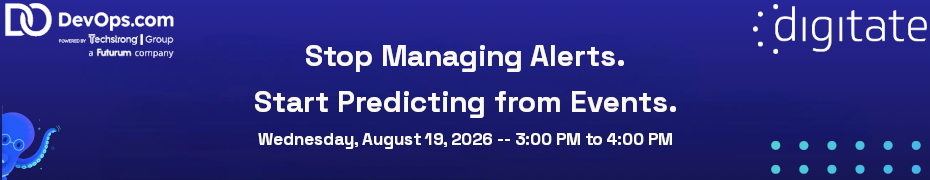 Stop Managing Alerts. Start Predicting from Events. Detect Recurring Patterns Before Alerts Become Incidents (Aug. 19th)