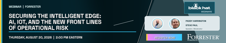 Securing The Intelligent Edge: AI, IoT, And The New Front Lines Of Operational Risk (Aug. 20th)