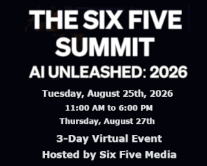 The Six five Summit - AI UNLEASHED: 2026 (Aug 25 - Aug 27)