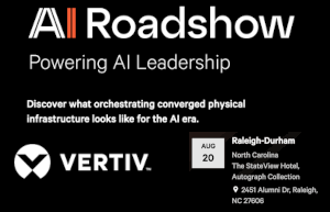 Vertiv's AI Roadshow - Powering AI Leadership - Raliegh-Durham